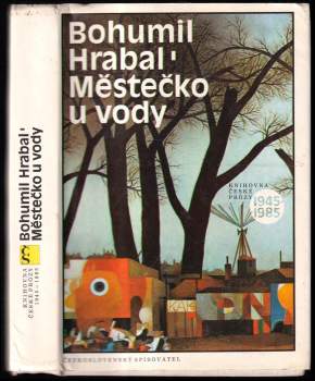Bohumil Hrabal: Městečko u vody