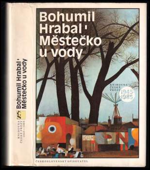 Bohumil Hrabal: Městečko u vody