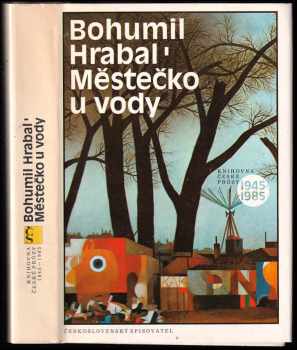 Bohumil Hrabal: Městečko u vody