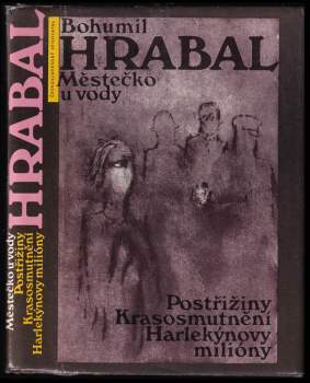Bohumil Hrabal: Městečko u vody