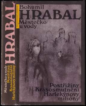 Bohumil Hrabal: Městečko u vody