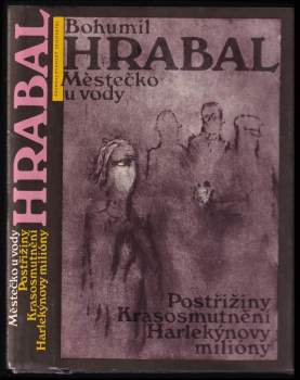Bohumil Hrabal: Městečko u vody