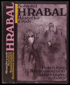 Bohumil Hrabal: Městečko u vody