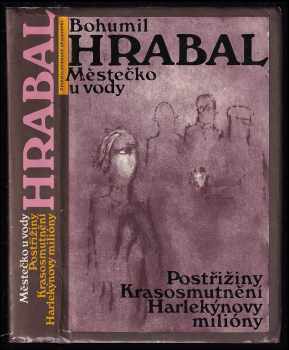 Bohumil Hrabal: Městečko u vody