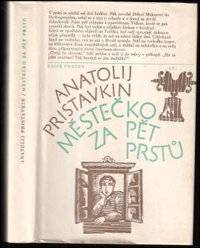 Anatolij Ignat'jevič Pristavkin: Městečko za pět prstů