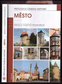 Vlastimil Vondruška: Město