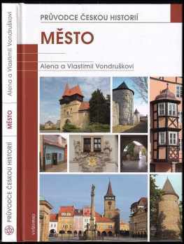 Vlastimil Vondruška: Město