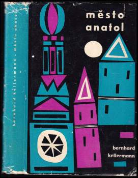 Bernhard Kellermann: Město Anatol