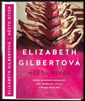 Elizabeth Gilbert: Město dívek