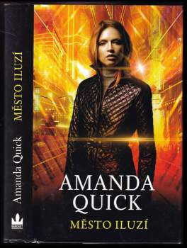 Amanda Quick: Město iluzí