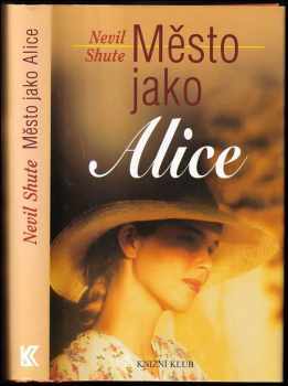 Nevil Shute: Město jako Alice