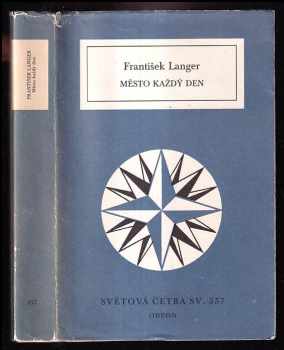 František Langer: Město každý den