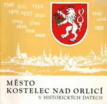 Město Kostelec nad Orlicí v historických datech