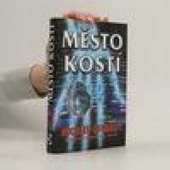 Město kostí
