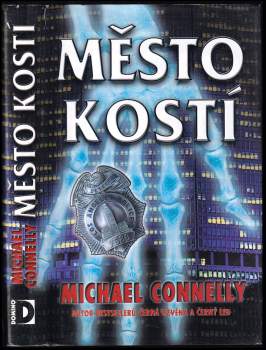 Michael Connelly: Město kostí