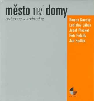 Město mezi domy