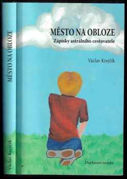 Václav Krejčík: Město na obloze