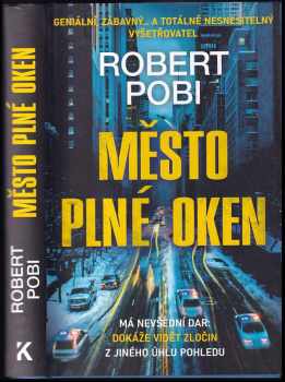 Robert Pobi: Město plné oken