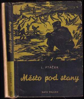 Ladislav Ptáček: Město pod stany