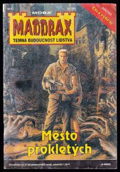 Jo Zybell: Město prokletých - Maddrax - temná budoucnoust lidstva 2