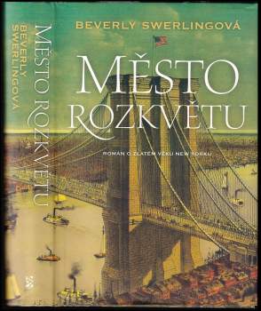 Beverly Swerling: Město rozkvětu