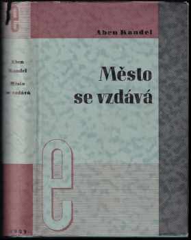 Město se vzdává