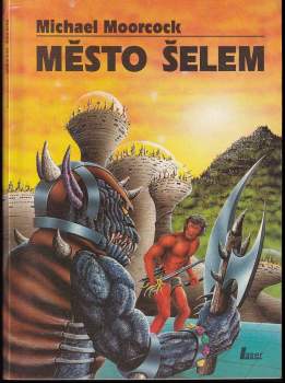 Michael Moorcock: Město šelem
