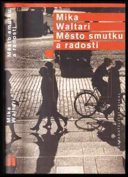 Město smutku a radosti