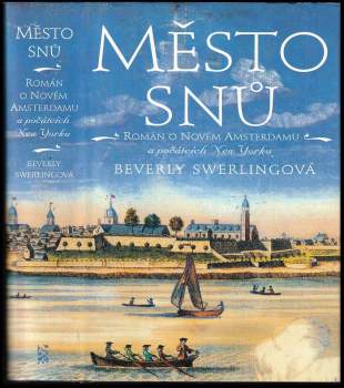 Beverly Swerling: Město snů