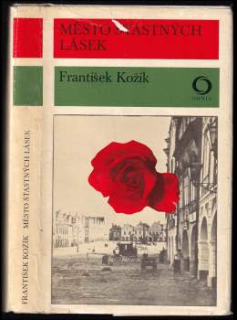 František Kožík: Město šťastných lásek