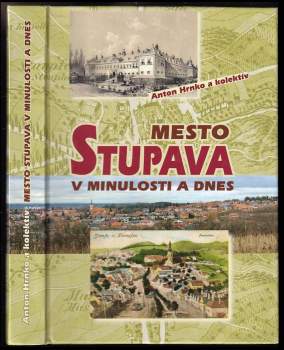Mesto Stupava v minulosti a dnes