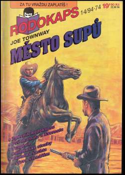 Joe Townway: Město supů