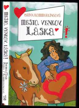 Město, venkov, láska!
