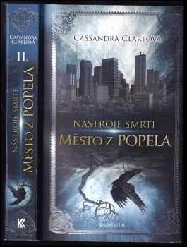 Cassandra Clare: Město z popela