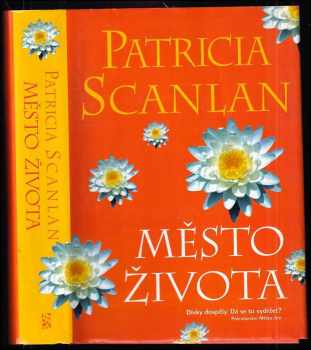 Patricia Scanlan: Město života