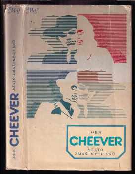 John Cheever: Město zmařených snů