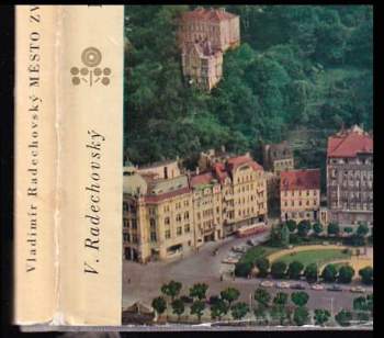 Město zvané Karlovy Vary