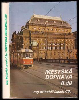 Mikuláš Lacek: Městská doprava