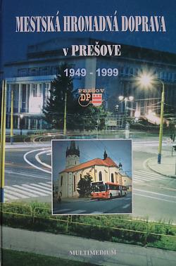 Mestská hromadná doprava v Prešove 1949-1999