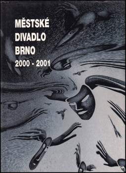Městské divadlo Brno 2000-2001