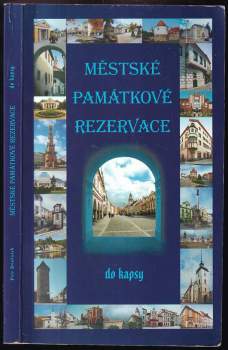 Petr Dvořáček: Městské památkové rezervace do kapsy
