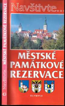 Mojmír Hrádek: Městské památkové rezervace
