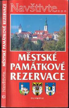 Mojmír Hrádek: Městské památkové rezervace