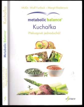 Wolf Funfack: Metabolic balance® kuchařka