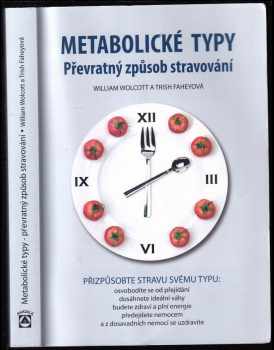William L Wolcott: Metabolické typy