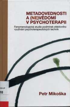 Metadovednosti a (ne)vědomí v psychoterapii