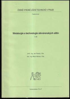 Metalurgie a technologie slévárenských slitin