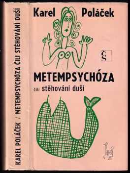 Metempsychóza čili Stěhování duší - Karel Poláček (1969, Československý spisovatel) - ID: 715653