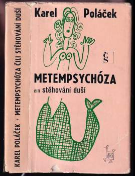 Metempsychóza čili Stěhování duší - Karel Poláček (1969, Československý spisovatel) - ID: 812334