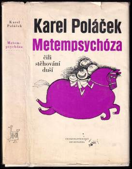 Karel Poláček: Metempsychóza, čili, Stěhování duší